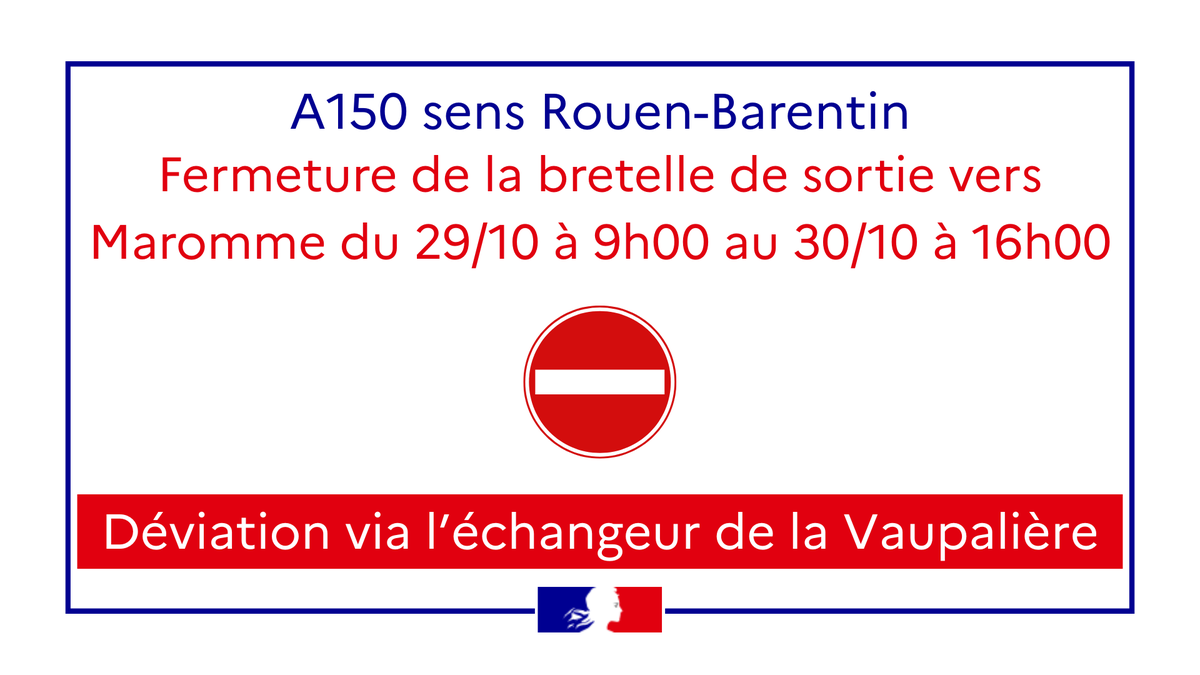 Prefet76's tweet photo. ⛔️ Fermeture de la bretelle de sortie vers Maromme sur l'A150, dans le sens Rouen-Barentin, du mercredi 29 octobre 9h00 au jeudi 30 octobre 16h00, pour cause de travaux.

🟢 Déviation par l'échangeur de la Vaupalière pendant toute la durée de l'intervention.

Plus d'informations sur : https://t.co/QNSo4WzNb1