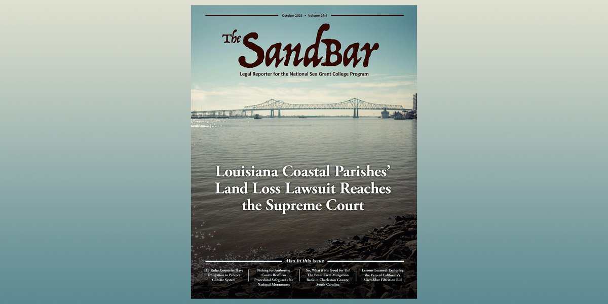 The October 2025 issue of The SandBar is now available!

The lead story is: "Louisiana Coastal Parishes’ Land Loss Lawsuit Reaches the Supreme Court"

➡️ nsglc.olemiss.edu/SandBar