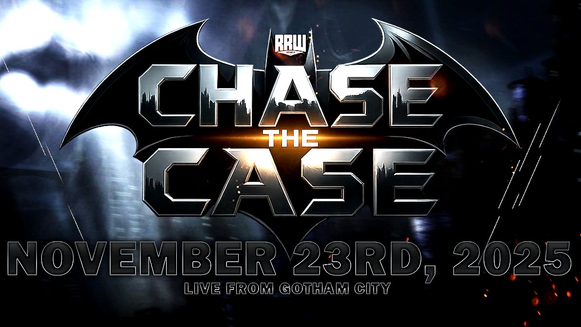 🚨IT IS OFFICIAL!

Coming to you LIVE November 23rd live from GOTHAM CITY... RRW Presents the FIFTH EVER #RRWChaseTheCase! 🤩

With SO MUCH in-store for this event... make sure to NOT miss out &amp; be apart of HISTORY!

🦇#RRWChaseTheCase, November 23rd, STREAMING LIVE!