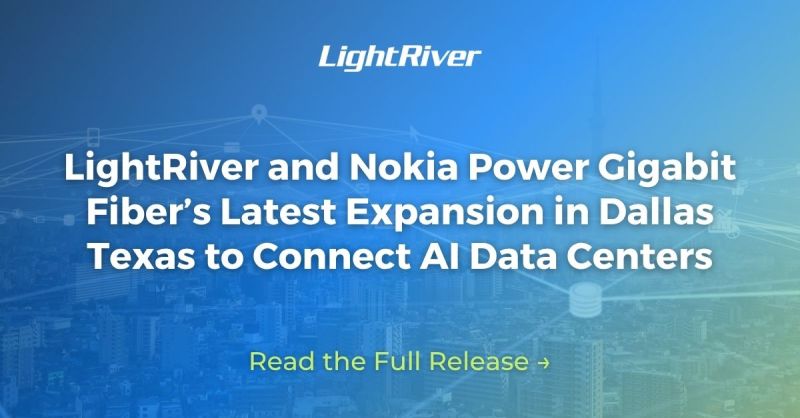 Big news! We are partnering with Nokia and Gigabit Fiber to expand high-speed, low-latency connectivity across Dallas, Houston, San Antonio, and Phoenix — linking #AI data centers with scalable, energy-efficient infrastructure.🌐

📢Read the full release: lightriver.com/lightriver-and…