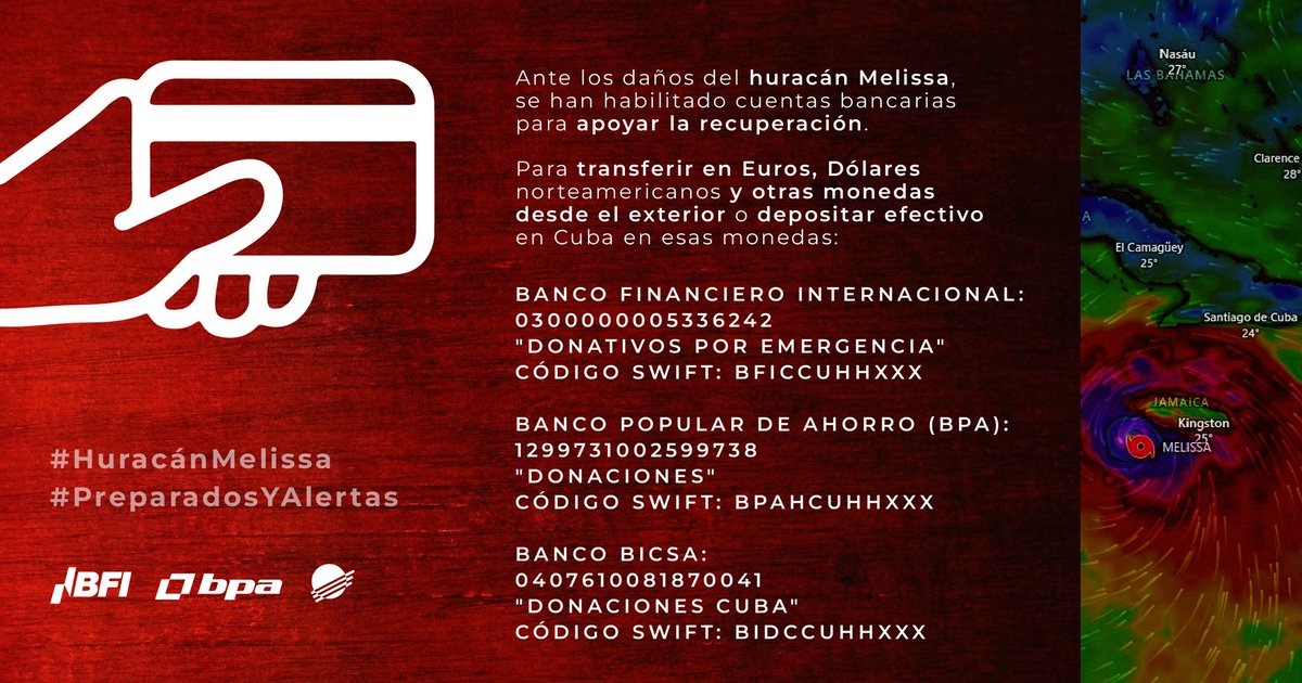 Cuentas habilitadas en divisas para apoyar la recuperación tras el paso del #HuracánMelissa