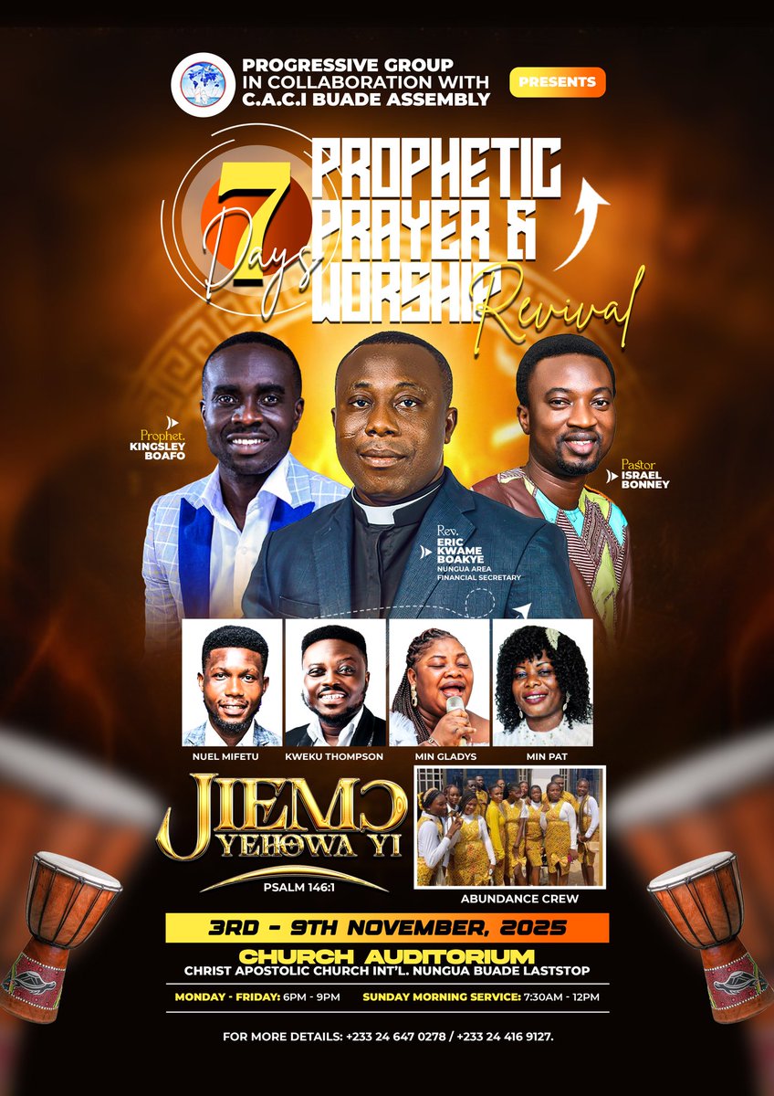israelbonney's tweet image. I am Privileged to be part of the SPEAKERS for PROPHETIC, PRAYER and WORSHIP REVIVAL 2025. Let's Meet at Christ Apostolic Church Int. (CACI) Nungua Buade Assembly. 
#PropheticRevival #PrayerAndWorship #HolySpiritMove #RevivalFire #WorshipEncounter