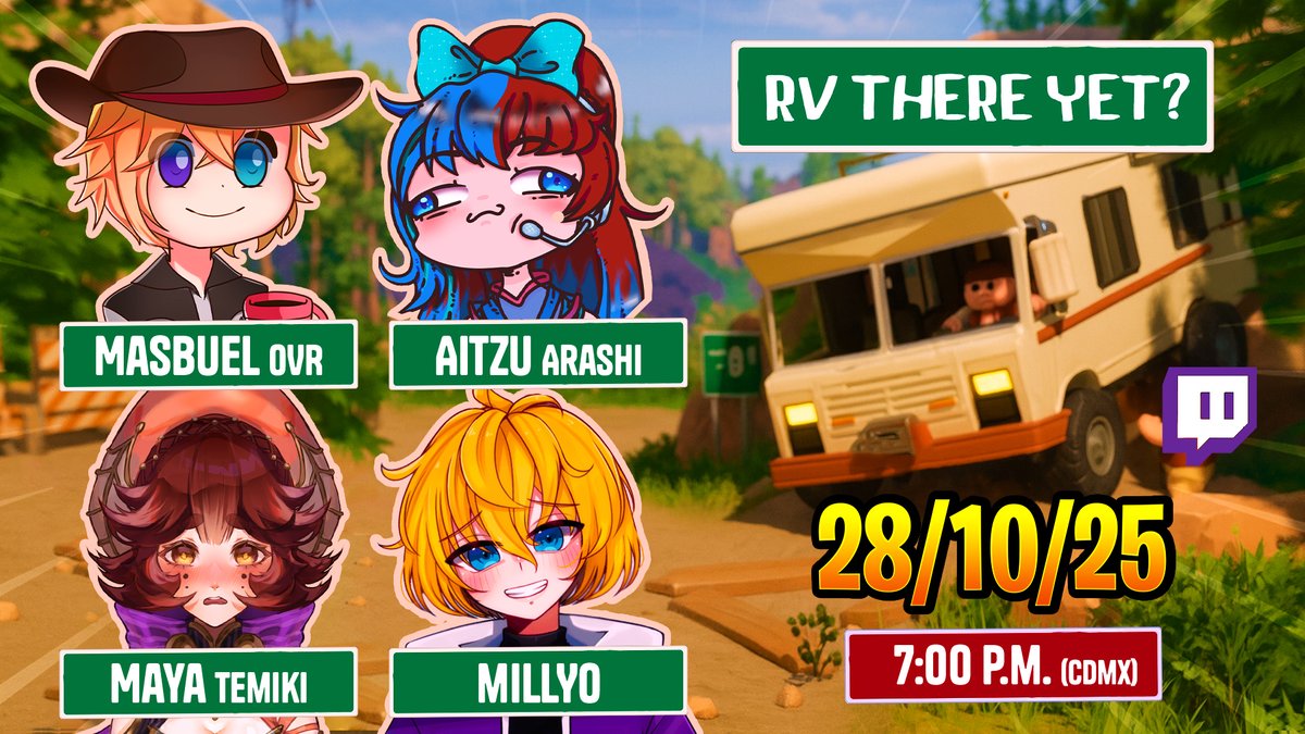 ¡BUENAS compadres, el día de hoy tenemos collab!⭐️
¡Ahí nos vemos entonces! 😎✨ atte:🟣 Millyo 🟣 

🕹️ Juego: RV There Yet?  🚙🛑🚧 
⏰ Hora: 7:00 p.m. (CDMX) 🕗 

Estarán con nosotros: 
<a href="/Maya_Temiki/">Maya Temiki🕷👻~EN/ES VTUBER~</a>    
<a href="/MasbuelOVR/">Masbuel OVR</a>  
<a href="/AitzuA/">🍍Aitzu Arashi 🍍 UTAU // VGen 💚</a> 

#Vtuber  #VtuberES  #collab #twitch