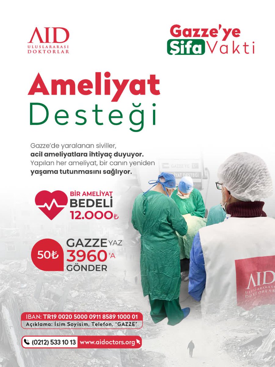 Gazze’de her ameliyat, bir hayatın yeniden başlaması demek.
Bombardıman altında yaralanan siviller için yürüttüğümüz acil ameliyat destekleri, insanların yeniden yaşama tutunmasını sağlıyor.
Senin desteğinle bir can daha hayata dönebilir.

❤️ Bir ameliyat bedeli: 12.000 TL
📲