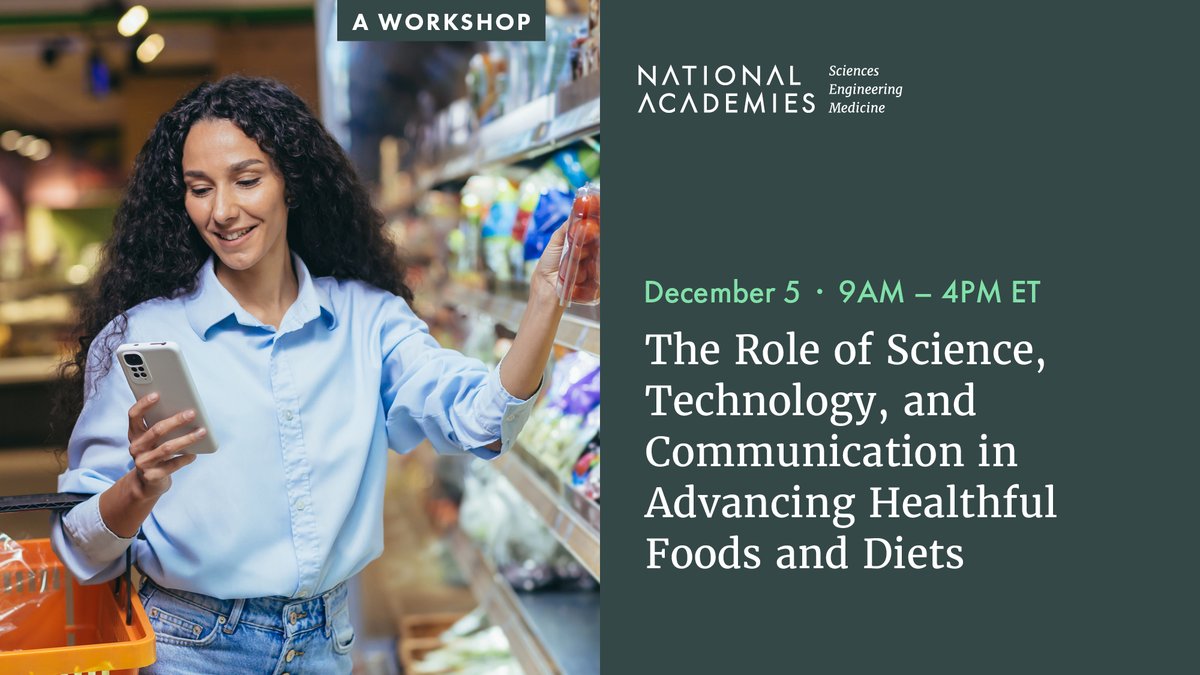 NASEM_Health's tweet photo. How do factors such as processing, additives, &amp; senses impact daily food choices? Join us for a virtual workshop on December 5 to explore how science, technology, &amp; policy can help inform #HealthyEating. https://t.co/jPkoWurU4l #FoodScience #FoodTechnology #HealthyChoices https://t.co/ab4AWez1qP