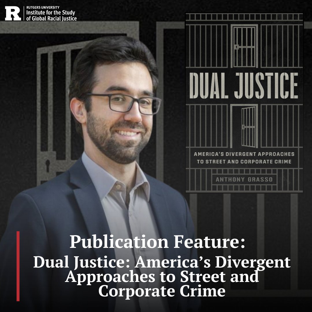 Missed our publication feature in #Spotlight this month? Check out Dual Justice:  America’s Divergent Approaches to Street and Corporate Crime, by Anthony Grasso, Assistant Professor of Political Science at <a href="/Rutgers_Camden/">Rutgers–Camden</a>. 

More: go.rutgers.edu/Spotlight