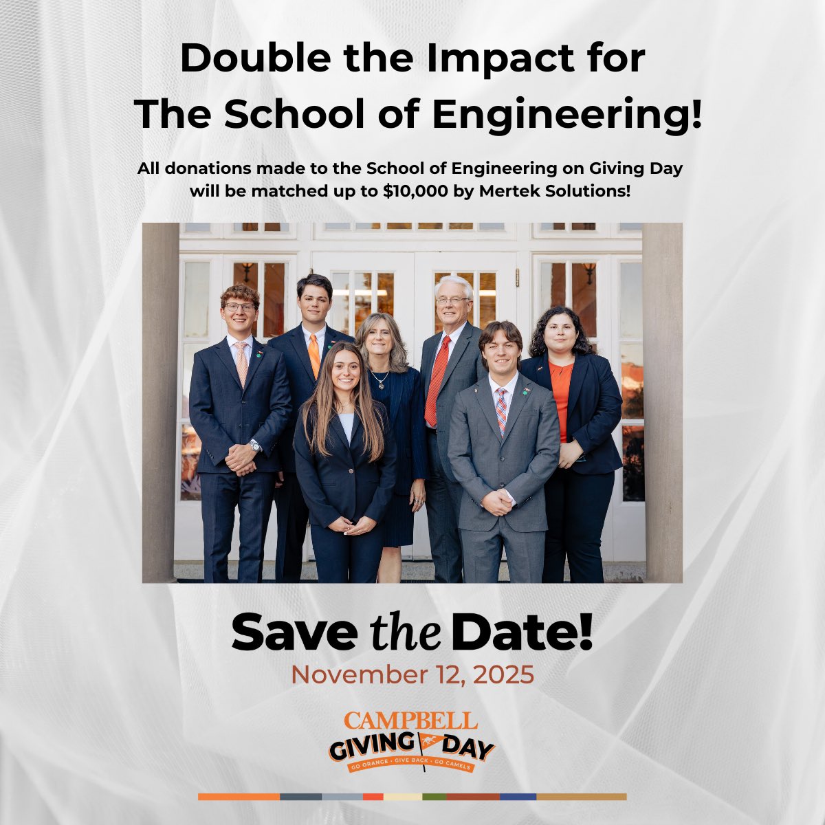Help us spread the word and Campbell School of Engineering reach our match goal of $10,000 on Campbell Giving Day, November 11! Thanks to Mertek Solutions for their support!