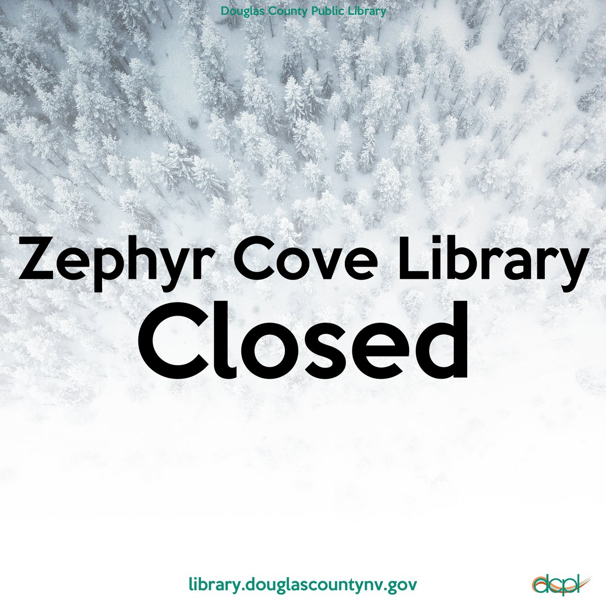 The Zephyr Cove Library is closing early today, Oct. 28th for urgent building maintenance. We anticipate re-opening tomorrow with regular hours.