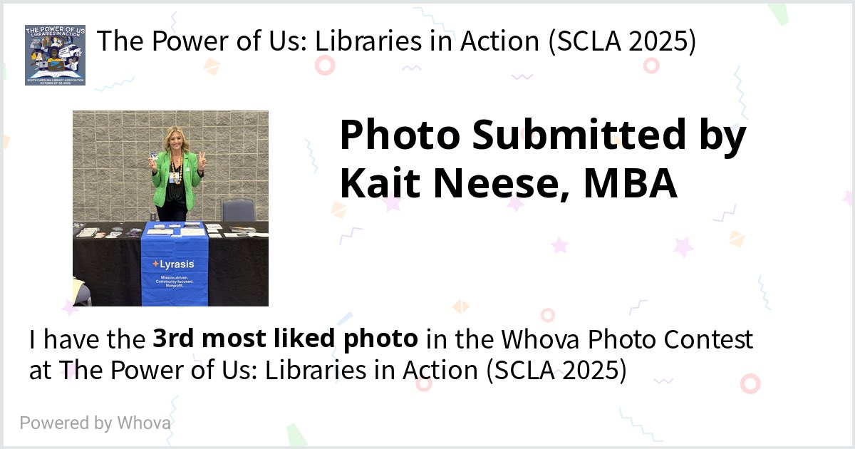 KaitNeese's tweet photo. Super excited to be #3 in the photo contest at The Power of Us: Libraries in Action (SCLA 2025)! #scla2025 - via #Whova event app https://t.co/Gkj3zSQW8J