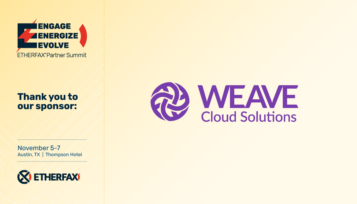 ETHERFAX's tweet image. Our Partner Summit is right around the corner, and we’re excited to welcome @getweavecloud as a sponsor! Weave Cloud Solutions provides intelligent document processing through its Weave Flow solution, enabling orgs to deliver better patient outcomes. weavecs.ai