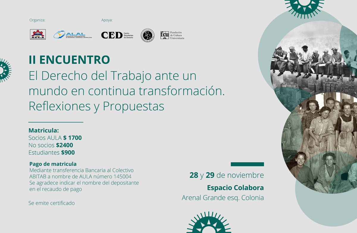 FCUniversitaria's tweet image. II ENCUENTRO
El Derecho del Trabajo ante un mundo en continua
transformación. Reflexiones y Propuestas.

28 y 29 de noviembre
Espacio Colabora - Arenal Grande esq. Colonia

➡Inscripciones en FCU.EDU.UY🌐