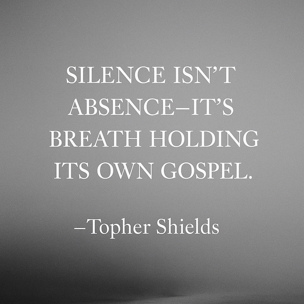 tshields_nz's tweet image. Silence isn’t absence—
it’s breath holding its own gospel.

— Topher Shields

#poetry #TopherShields #Aotearoa #queerpoet #literaryvoice #breathandbone #writingcommunity