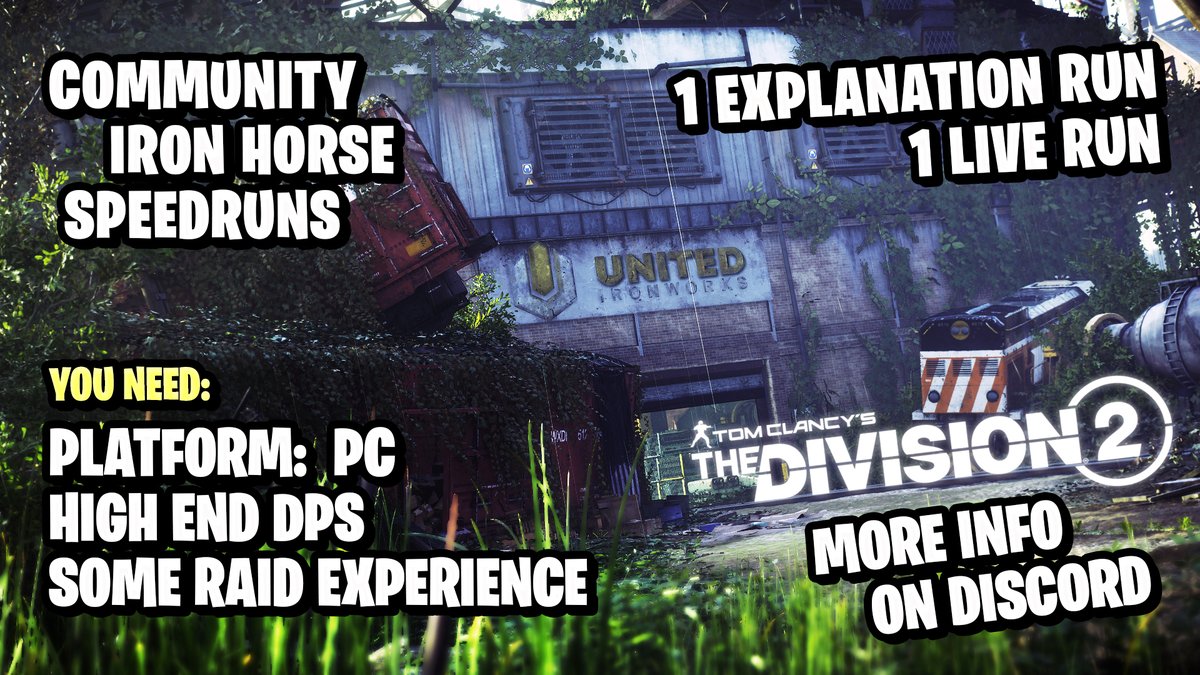 Community Iron Horse Speedruns!  

Starting this Saturday we are adding a new Event to our Community Runs!

Together with a Group of Speedrunners we are aiming for a sub20min Iron Horse (not guaranteed!)
 
Sign up here: discord.gg/wipesquad 

#TheDivision2  <a href="/TheDivisionGame/">Tom Clancy's The Division</a>