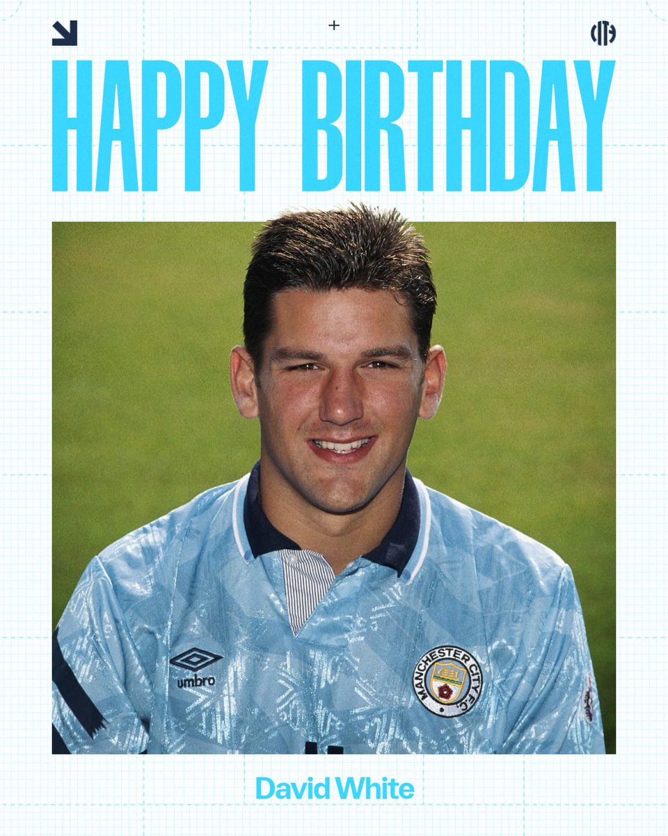 ManCity's tweet image. Happy Birthday David White! 🥳🩵