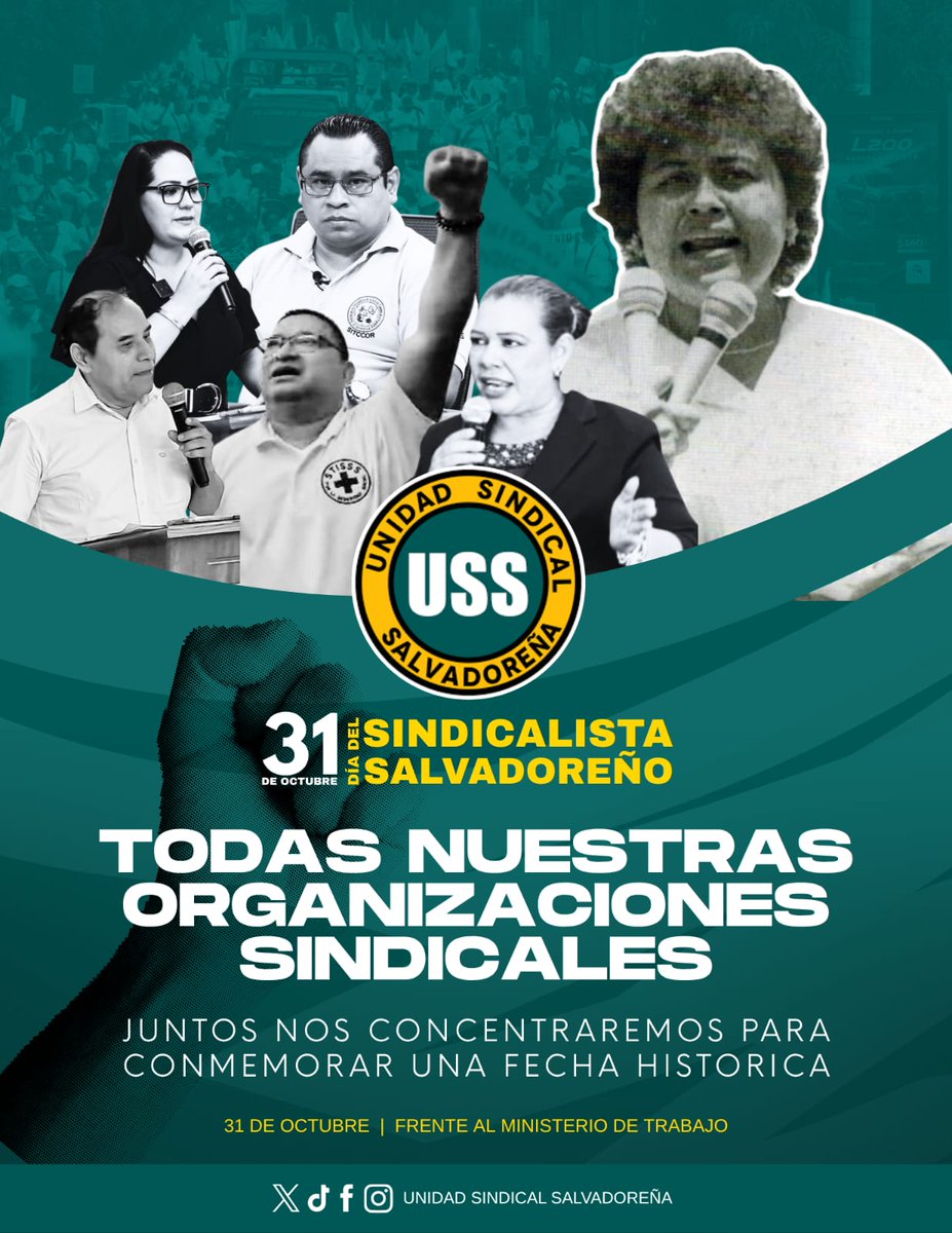 UnidadSindical_'s tweet photo. Conmemoraremos el Día del Sindicalista Salvadoreño

Este 31 de octubre, frente al Ministerio de Trabajo, nuestras organizaciones sindicales nos unimos para fortalecer la defensa de los derechos laborales.

Promover el trabajo decente y consolidar políticas públicas que beneficien a la clase trabajadora.

¡Juntos seguimos construyendo un futuro digno para los trabajadores de El Salvador!