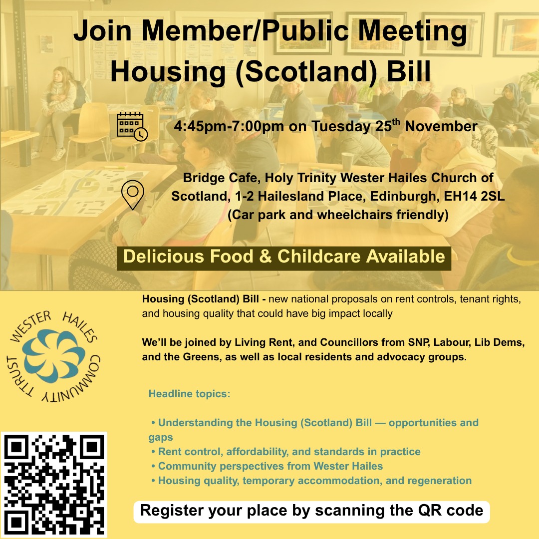 🏠 Join our Member &amp; Public Meeting on the Housing (Scotland) Bill!

📅 Tue 25 Nov | 🕓 4:45–7pm
📍 Bridge Café, Holy Trinity Church, Wester Hailes, EH14 2SL

Let’s talk rent control, tenants’ rights &amp; housing quality!

✨ Food &amp; childcare
🔗 Register: forms.gle/WwfbLhCicebbTH…