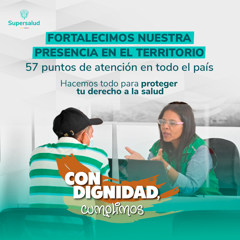 Ya son 57 puntos de atención para orientarte y acompañarte donde estés. Protegemos tu derecho a la salud. Con Dignidad Cumplimos