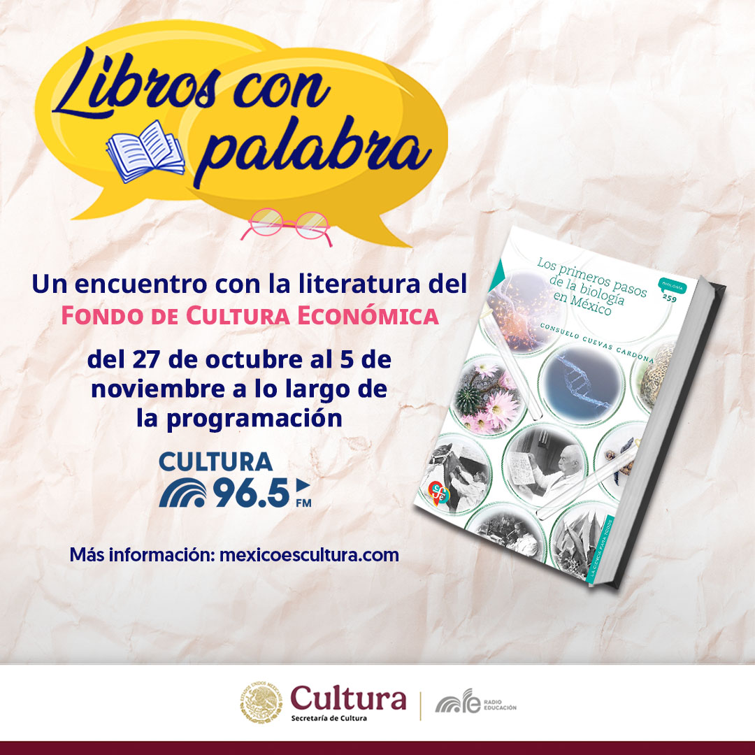 RadioEducacion's tweet image. No te pierdas #LibrosConPalabra 📚

Acompaña a @VerOrtizTV del @FCEMexico y descubre Los primeros pasos de la biología en México, de Consuelo Cuevas Cardona. Descubre cómo nació la biología en México 🧬

📆 29 de octubre, 13:05 h
📻 #Cultura965FM