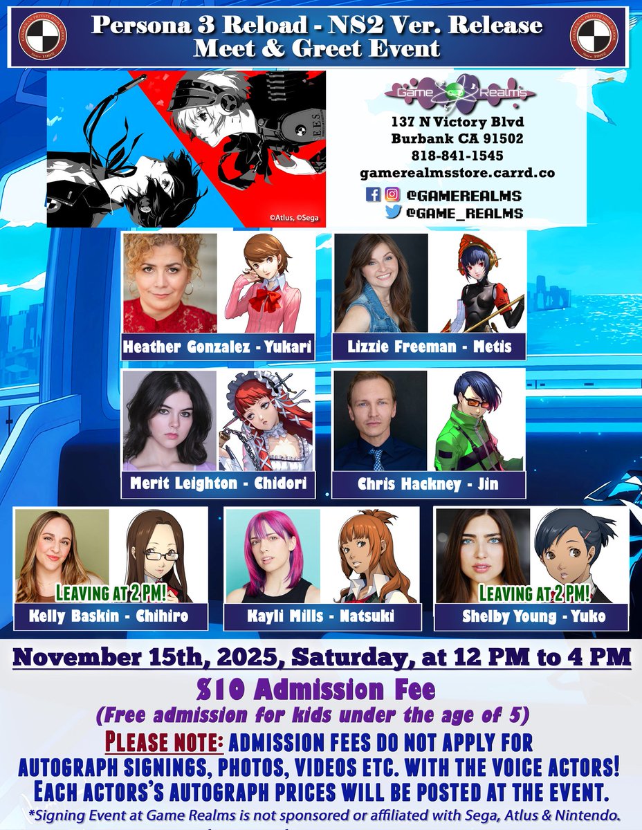 #Persona3Reload #NintendoSwitch2 release #VoiceActors event <a href="/Game_Realms/">Game Realms</a> in Burbank California!

Date: Saturday November 15th at 12 PM 

<a href="/hezzy_starrVO/">Heather Gonzalez=Yumeko Suzukiri</a> 
<a href="/LizzieRFreeman/">Lizzie Freeman</a>
<a href="/KellyBaskinVO/">Kelly Baskin ➡️ @SinCityAnime!</a>
<a href="/ChrisHackneyGGK/">Chris Hackney</a>
<a href="/meritleighton/">Merit Leighton ✨💝</a>
<a href="/shelby_young/">Shel-BOO Young 👻</a>
<a href="/KayliMills/">Kayli Mills 🍩👑</a>