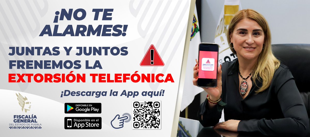 FiscaliaPuebla's tweet photo. ¡No te alarmes, es extorsión! ¡Denuncia en la aplicación! 

Ingresa a https://t.co/qRzKmCtlTD y descarga la App de la Fiscalía General del Estado para frenar la extorsión telefónica. https://t.co/PrvZduNwsZ