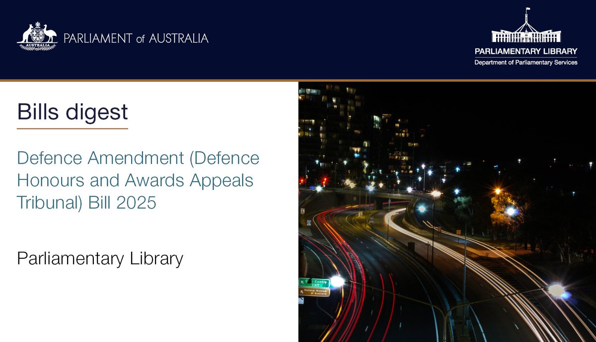 ParlLibrary's tweet image. Defence Amendment (Defence Honours and Awards Appeals Tribunal) Bill 2025: bit.ly/4oMYWOV