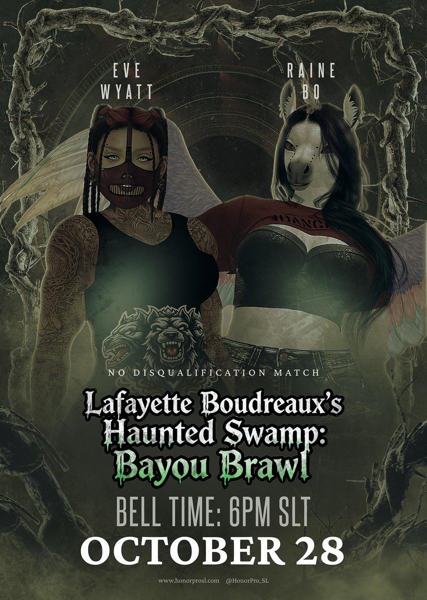 HONOR PRO WRESTLING presents: LAFAYETTE BOUDREAUX’S HAUNTED SWAMP: BAYOU BRAWL! Step into the Serellia Swamplands for a night of bone-rattling brawls, Cajun chaos, and supernatural showdowns!

SLURL:maps.secondlife.com/secondlife/Ser…