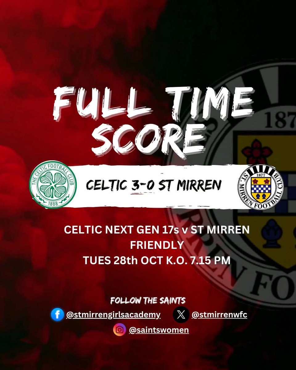 🏁 Full Time at Barrowfield
Celtic Next Gen 17s 3–0 St Mirren WFC

A valuable challenge match for the Saints against strong opposition. Plenty of positives and lessons to take as we keep building for the season ahead 💪

#SMWFC | #OurStMirren | #WomensFootball | #ChallengeMatch