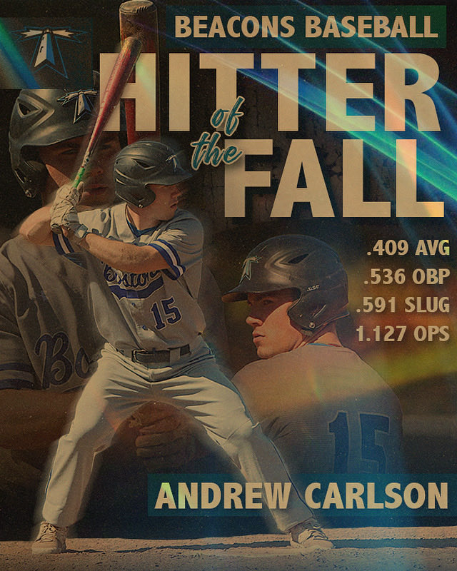 And your Hitter of the Fall is … Andrew Carlson. Carlson lead all beacons hitters this fall in AVG, OBP, SLUG, OPS, and Doubles. #RollBeacs #FindAWay #FeedTheMeter