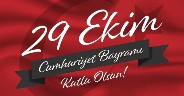 29 Ekim Cumhuriyet Bayramımız Kutlu Olsun. #29EkimCumhuriyetBayramı
