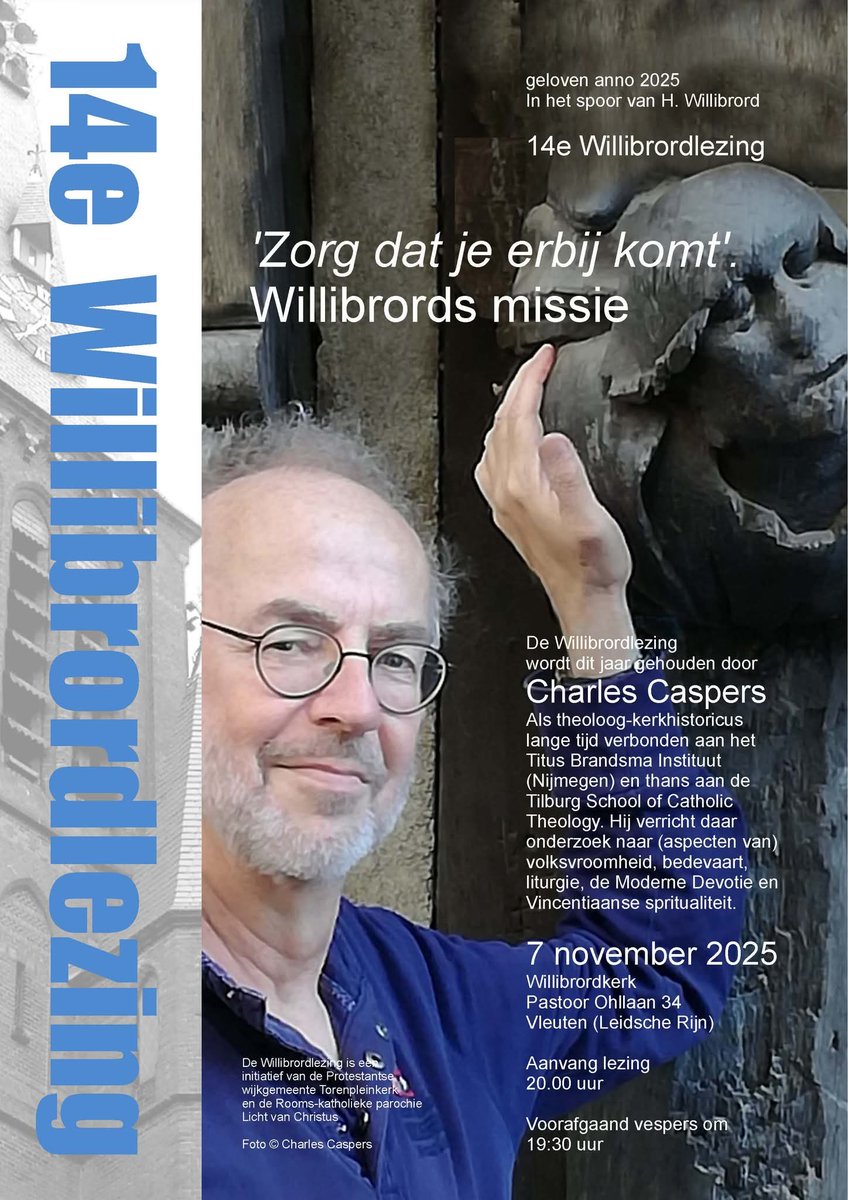Op 7 november is er voor de 14e keer de Wilibrordlezing. Dit jaar is de spreker Charles Caspers en vind de lezing plaats in de Wilibrordkerk, Pastoor Ohlllaan 34 in Vleuten aanvang 20:00 uur.