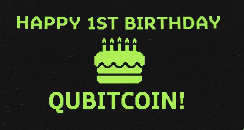🎉 Happy 1st Birthday, Qubitcoin! 

One year ago, we turned GPUs into quantum simulators and launched the world’s first quantum-inspired Proof of Work network.

For our anniversary we prepared 10 fascinating facts about our journey over this incredible first year:

1️⃣ The Launch