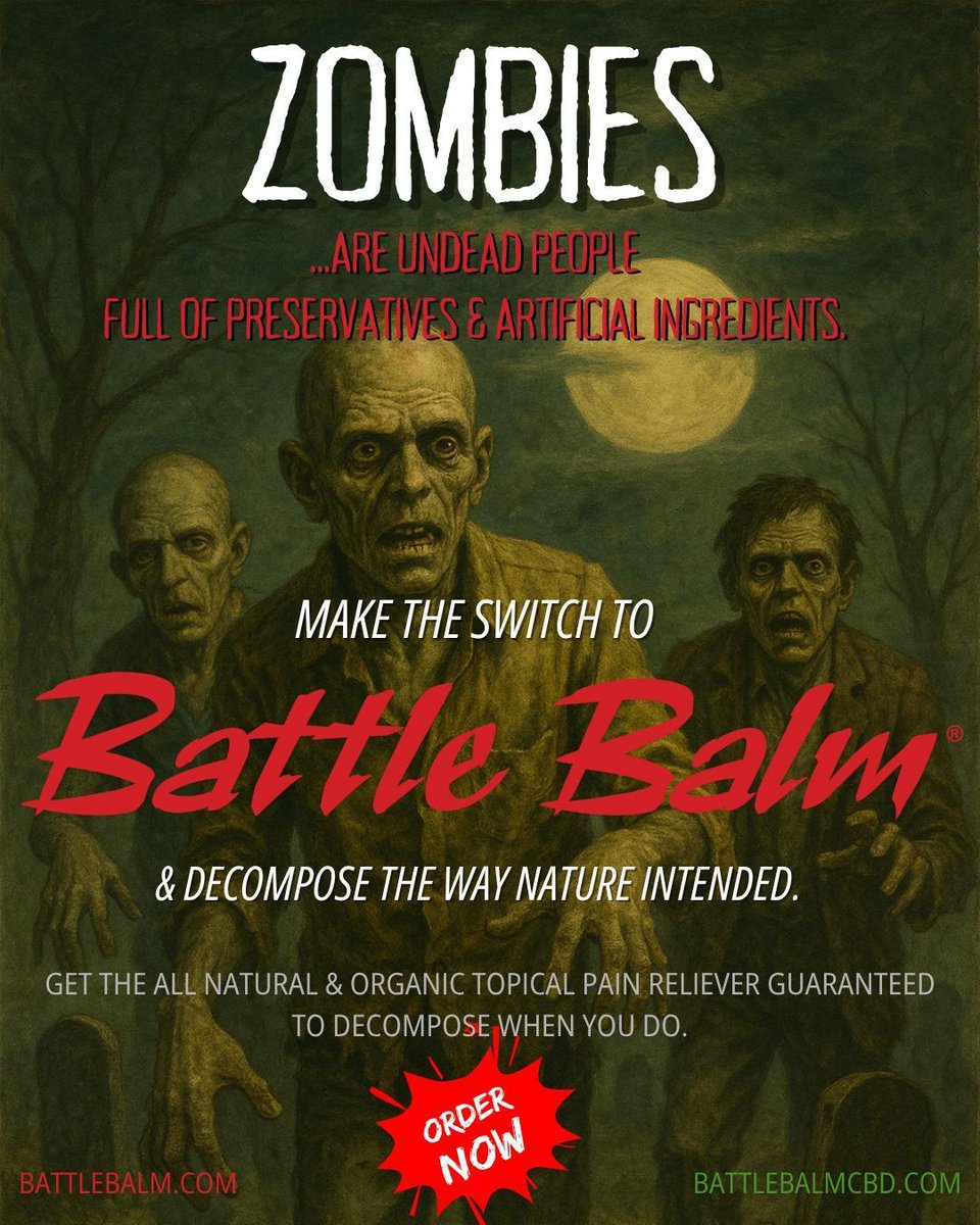 It's not every day that one thinks about the undead. And we're 99% sure no one really thinks that he/she/they will become the undead...

Studies have shown that zombies are people so full of preservatives, artificial colors, and inorganic materials that they cannot decompose like