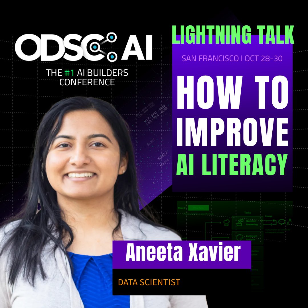 _odsc's tweet image. At ODSC AI West 2025, Aneeta Xavier will share practical strategies for improving AI literacy – especially among non-technical users.

🔗 Register now → hubs.li/Q03QDYlx0

#ODSCAI #AI #AIForAll #AIEducation #ResponsibleAI #ODSC