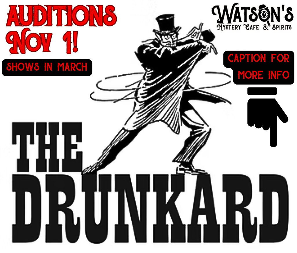 🎭 AUDITIONS – SATURDAY, NOVEMBER 1ST!
Take the stage in the hilariously dramatic classic THE DRUNKARD! Big characters, bold emotions, and pure melodrama. All roles open—join the fun!

GRAB YOUR TIME SLOT!: m.signupgenius.com/#!/showSignUp/…

#AUDITION #boise #boiseaudition #watsonsmystery