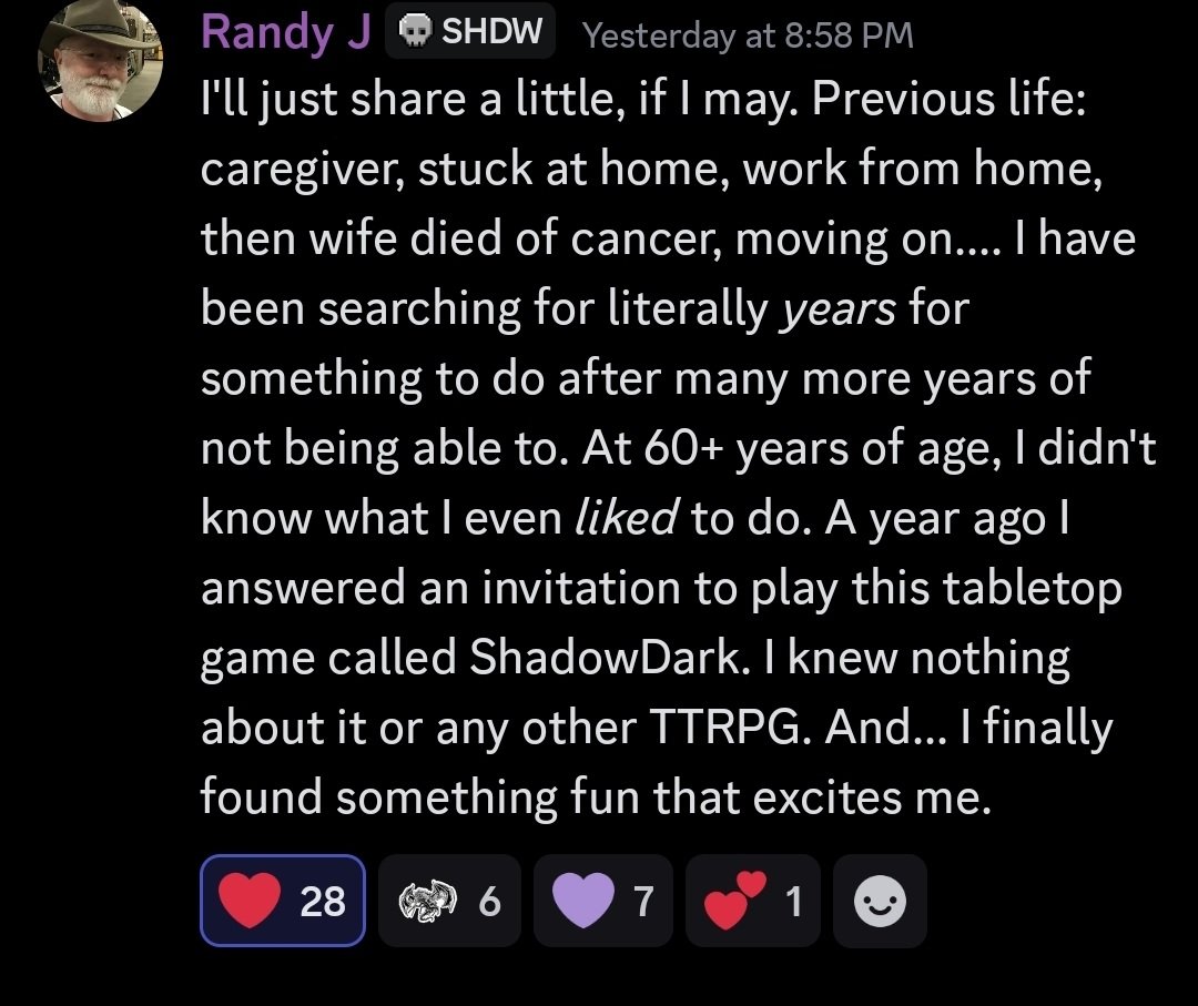 My friend Randy recently posted this on the <a href="/arcanelibrary/">The Arcane Library</a> Shadowdark RPG discord. I was there for the game he's referring to. Can you imagine the bravery it took a fellow of that age to sit down at a table to try a game he didn't even really understand, with an average player