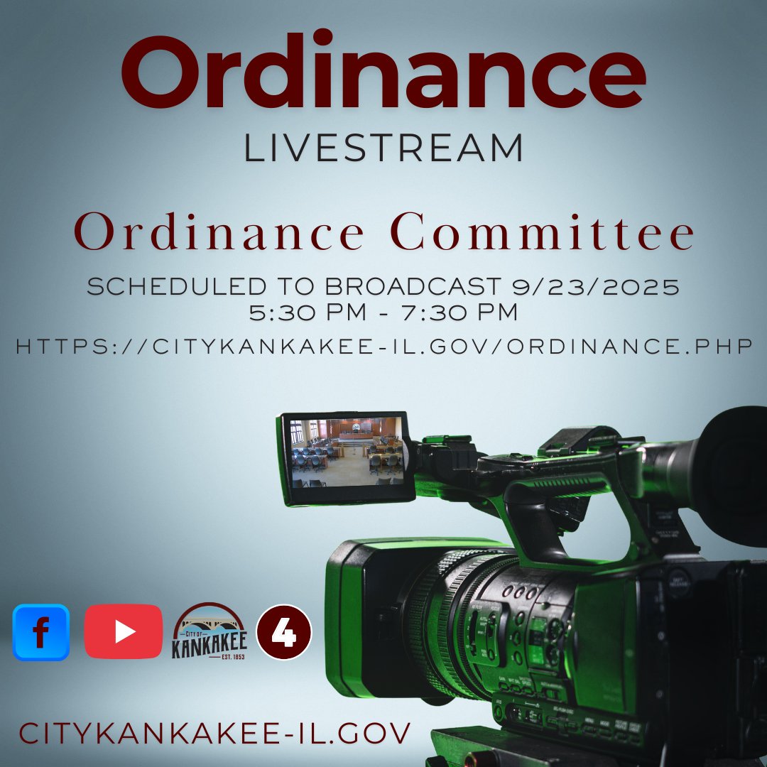 Ordinance Committee Livestream 🎬
🔗 citykankakee-il.gov/ordinance.php
▶ Scheduled to broadcast 10/28/2025 5:30 pm - 7:30 pm

Transmisión en vivo del Comité de Ordenanzas 🎬
🔗 citykankakee-il.gov/ordinance.php
▶ Programado para transmitir el 10/28/2025 5:30 pm - 7:30 pm