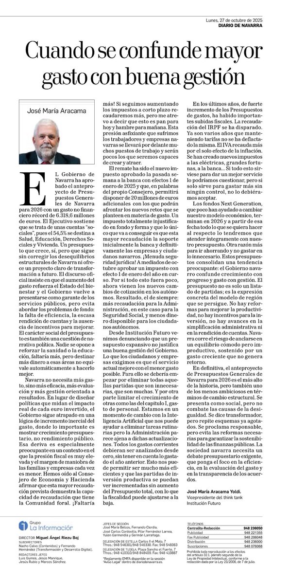 Cuando se confunde mayor gasto con buena gestión. 
Josecho Aracama.
<a href="/DiariodeNavarra/">Diario de Navarra</a>
<a href="/ifuturo/">Institución Futuro</a>
Los fondos Europeos terminan.
No hay reformas.
No hay incentivos.
No hay avances en la simplificación administrativa. Navarra corre el riesgo de anclarse en un equilibrio improductivo.