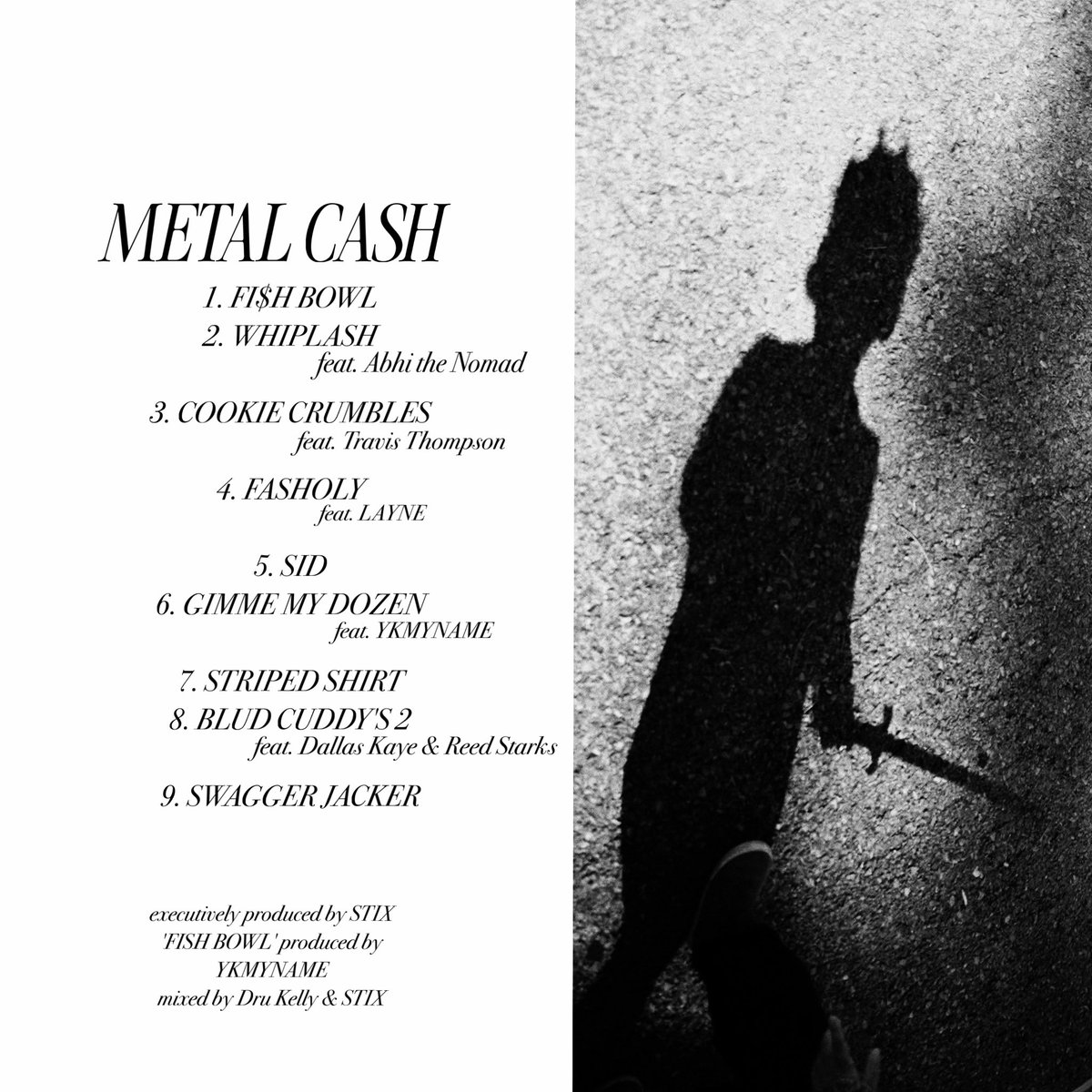 METAL CASH

an album by Dru &amp; Stix •• 11/12

feat. 
<a href="/abhithenomad/">Abhi The Nomad</a> 
<a href="/travisxthompson/">TRAVIS!</a> 
<a href="/layne71/">layne</a> 
<a href="/ykmyname/">YKMYNAME</a> 
<a href="/itsdallaskaye/">Dallas Kaye 🖤:):</a> 
<a href="/Reed_Starks/">🏴‍☠️Stone Cold Reed Austin 🏴‍☠️</a>
