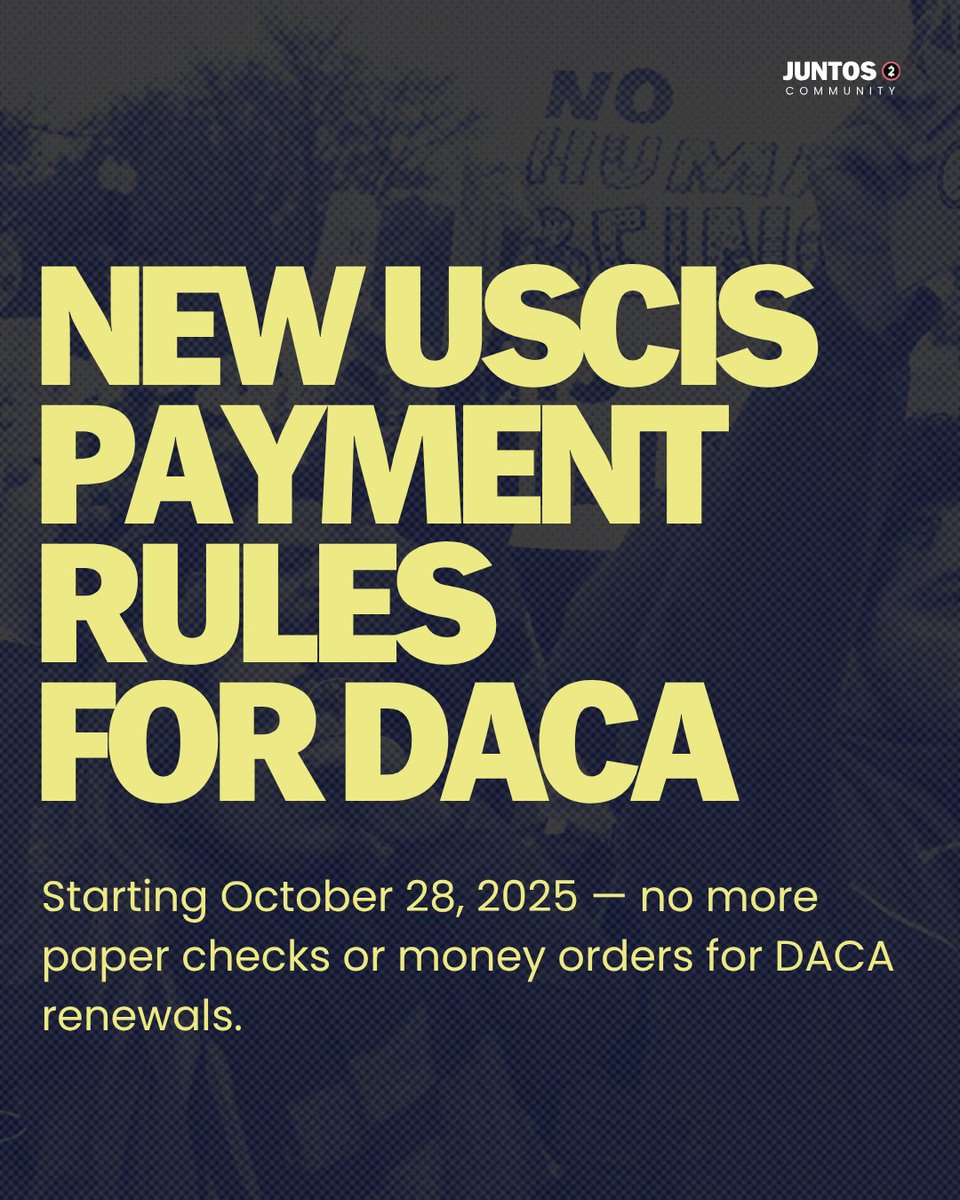 JuntosCommunity's tweet image. DACA recipients submitting renewals — you should know the latest USCIS payment rules!! 🚨USCIS will no longer accept paper checks or money orders, only electronic payments— be ready before you submit!

#USCISUpdate #ImmigrantRights #CommunitySupport #DACA #ImmigrationNews