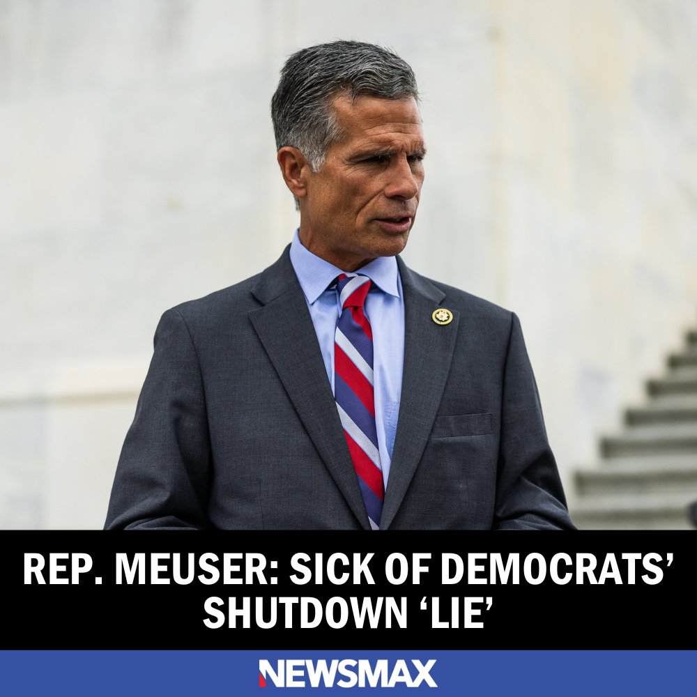 NEWSMAX's tweet photo. Rep. Dan Meuser told Newsmax on Tuesday that he believes Democrats are lying about the government shutdown. https://t.co/3KG7AdWDIX