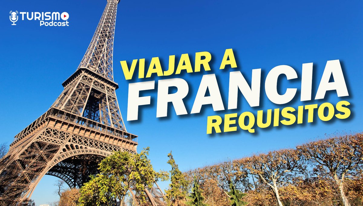 REQUISITOS Actualizados para Viajar a FRANCIA 🇫🇷
 
👉 youtu.be/evgQ8q-eIMM?si… 

#TurismoPodcast