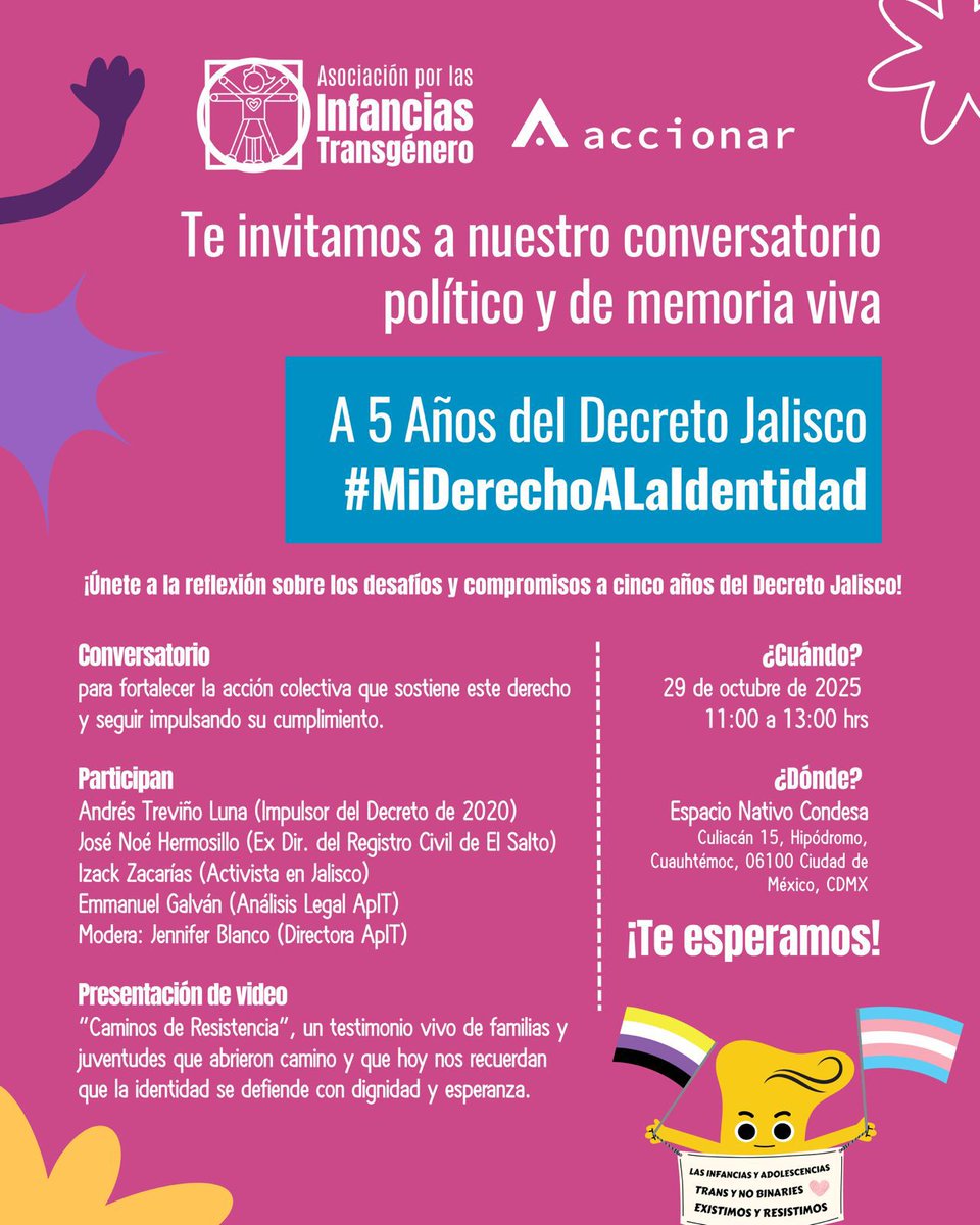 #Mañana A 5 años del Decreto de Jalisco #MiDerechoALaIdentidad!🔈
Únete a la reflexión sobre los desafíos y compromisos que esto representa.
📍Te esperamos mañana 29 de Octubre a partir de las 10:30 am en Nativo Condesa.

<a href="/InfanciasTrans/">INFANCIAS TRANS* 🏳️‍⚧️</a>