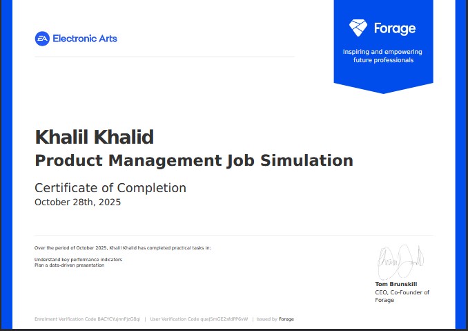 Sen_Donibk's tweet image. Just completed the EA Product Management Simulation (Forage – Oct 2025)
Learned to select key KPIs, analyze player data, and build data-driven presentations.
Leveling up my product management skills #EA #Forage #GameAnalytics