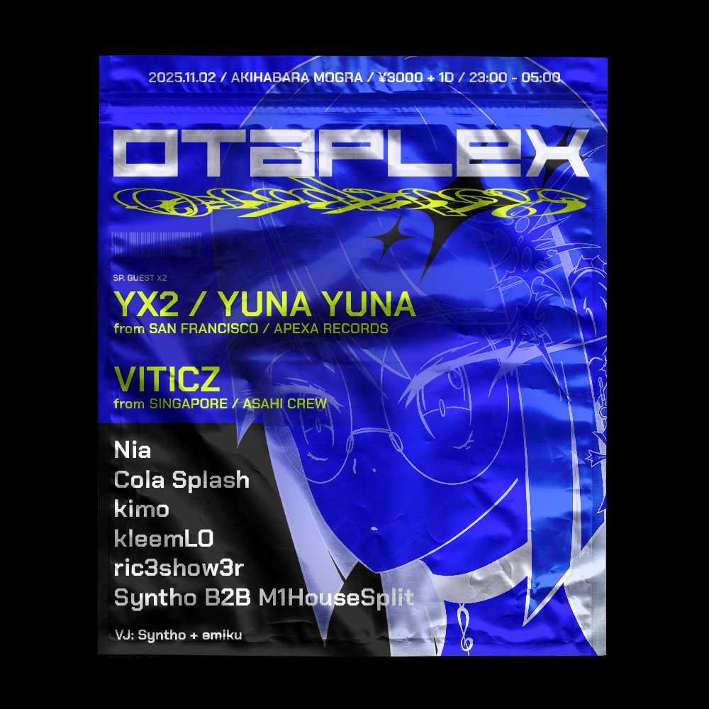 APEXARECORDS's tweet image. 【タイムテーブル公開】 

APEXA RECORDS PRESENTS: OTAPLEX
#OTAPLEX
📅 2025.11.02 (日) | TOKYO, JP 
⌚️ 23:00 START
📍秋葉原 MOGRA @MOGRAstaff

DJ:
Cola Splash (@Colasplash)
kimo (@kimo_ota3)
kleemLO (@kleemLO)
Nia (@Nia_0214)
ric3show3r (@ric3show3r)
Syntho B2B M1HouseSplit…
