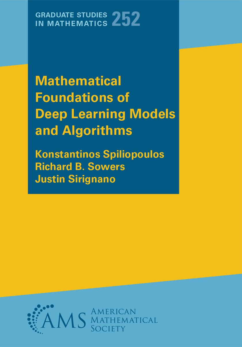 Forthcoming book in town for late Dex. 25!

"Mathematical Foundations of Deep Learning Models and Algorithms"

HP with material: mathdl.github.io

Check it out!