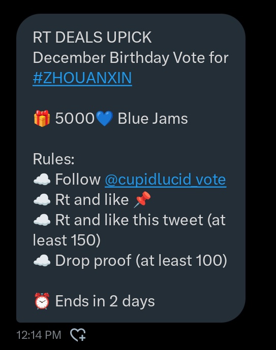 RT DEALS UPICK
December Birthday Vote for #ZHOUANXIN

🎁 5000💙 Blue Jams

Rules:
☁️ Follow <a href="/cupidlucid_vote/">Lucid Sell Vote</a>
☁️ RT and like 📌
☁️ RT and like this tweet (at least 150)
☁️ Drop proof (at least 100)

⏰ Ends in 2 days