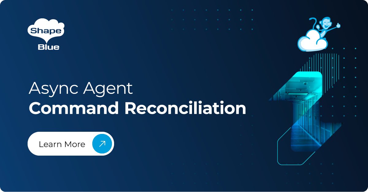 shapeblue's tweet image. With the new Feature, “Async Agent Command Reconciliation” introduced in the Apache #CloudStack 4.21 release, CloudStack Users receive more accurate information regarding Instances and Volumes when unexpected events occur involving CloudStack Management Server, CloudStack Agent,…