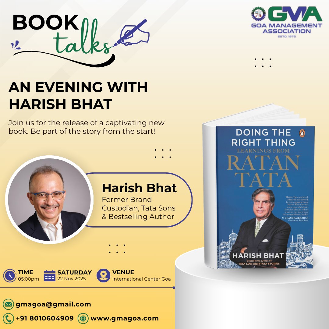 GMA_GOA's tweet image. Join Goa Management Association for Book Talks with Harish Bhat, Former Brand Custodian, Tata Sons &amp;amp; Author of “Doing the Right Thing: Learnings from Ratan Tata.”
Celebrate leadership, integrity &amp;amp; growth!
📞 +91 8010604909
#GoaManagementAssociation #Networking #KnowledgeSharing