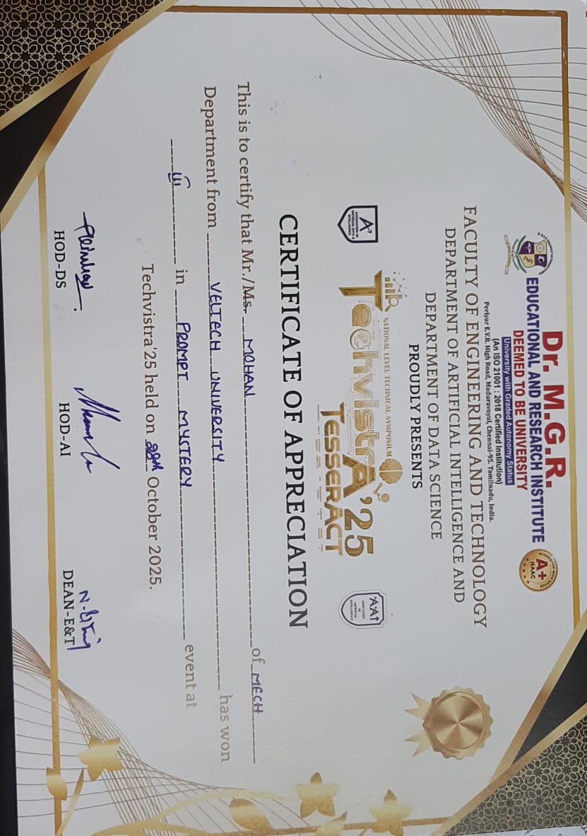 VelMultitech99's tweet image. Students Mohan and Varun Raj from the Department of Mechanical Engineering (Batch 2025–2029) secured 3rd Place 🥉 in the National-Level “Promptmystery” contest at Techvistra 25, organized by Dr. MGR Educational and Research Institute on 28.10.2025.

Kudos to the team 
#Innovation