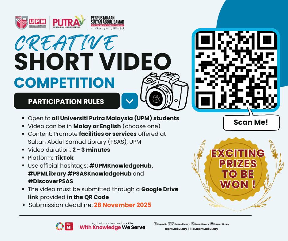 UPMLibrary's tweet image. 🎬 Great news! 

The Creative Short Video Competition deadline has been extended to 28 Nov 2025 (Friday)!

Show off your creativity &amp;amp; win exciting prizes! 🏆

#UPMKnowledgeHub #PSASKnowledgeHub #DiscoverPSAS #UPMLibrary #UniversitiPutraMalaysia #UPM